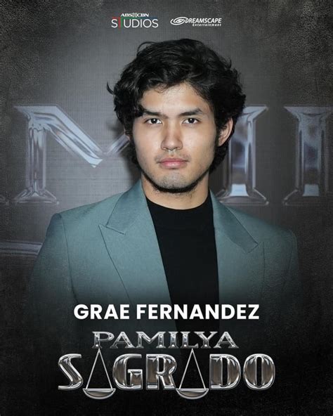 grae fernandez age|What made Grae Fernandez say yes to 'Pamilya Sagrado'.